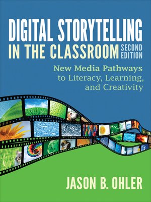 Digital Storytelling in the Classroom - ebook